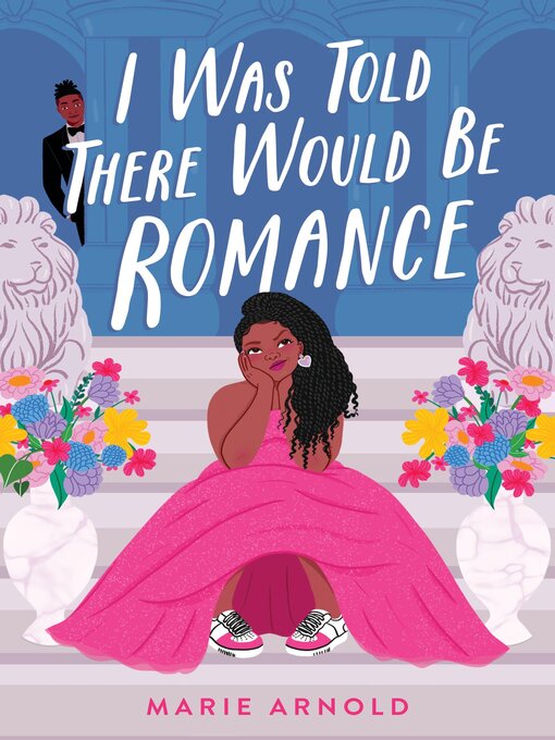 Title details for I Was Told There Would Be Romance by Marie Arnold - Wait list